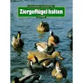 Produktbild: Ziergeflügel halten Hühner- und Entenvögel