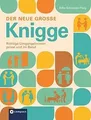 Produktbild: Der neue große Knigge: Richtige Umgangsformen privat... | Buch | Zustand wie neu
