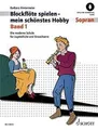 Produktbild: Blockflöte spielen - mein schönstes Hobby: Die moder... | Buch | Zustand wie neu