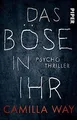 Produktbild: Das Böse in ihr: Psychothriller | Ein beklemmend guter T... | Buch | Zustand gut