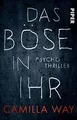 Produktbild: Das Böse in ihr: Psychothriller | Ein beklemmend gut... | Buch | Zustand wie neu