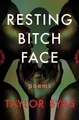Produktbild: Taylor Byas Resting Bitch Face (Taschenbuch) (US IMPORT)