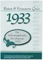 Produktbild: Raten und Erinnern Quiz 1933: Ein Jahrgangsquiz für Geburtstagskinder des Jahrgangs 1933