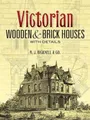 Produktbild: A J Bicknell & Co Victorian Wooden and Brick Houses with Details (Taschenbuch)