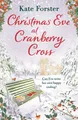 Produktbild: Christmas Eve at Cranberry Cross Kate Forster