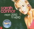 Produktbild: Sarah Connor From zero to hero (2005) [Maxi-CD]