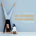 Produktbild: Ich will meinen Körper zurück! von Dr. med. Markus Kling... | Buch | Zustand gut