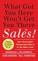 Produktbild: What Got You Here Won't Get You There in Sales: How Successful Salespeople Take it to the Next Level: How Successful Salespeople Take it to the Next ... Salespeople Take it to the Next Level