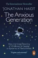 Produktbild: The Anxious Generation: How the Great Rewiring of Childhood Is Causing an