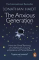 Produktbild: The Anxious Generation How the Great Rewiring of Childhood Is Causing an Epid...