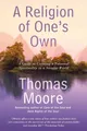 Produktbild: Thomas Moore A Religion of One's Own (Taschenbuch) (US IMPORT)