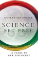 Produktbild: Rupert Sheldrake Science Set Free (Taschenbuch)