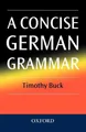 Produktbild: A Concise German Grammar by Buck, Timothy 0198700229 FREE Shipping