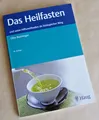Produktbild: Das Heilfasten und seine Hilfsmethoden als biologischer Weg | 26. Auflage 2017