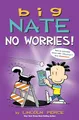 Produktbild: Big Nate: No Worries!: Two Books in One