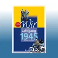 Produktbild: Wir vom Jahrgang 1945 - Kindheit und Jugend | Jürgen Nolte | Ungelesen
