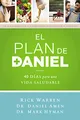 Produktbild: El plan Daniel: 40 días hacia una vida más saludable (The Daniel Plan)