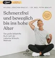 Produktbild: Schmerzfrei und beweglich bis ins hohe Alter: Das große Selbsthilfe-Buch nach der Liebscher & Bracht-Methode - Das Übungsprogramm für den ganzen Körper