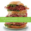 Produktbild: The Encyclopedia of Sandwiches: Recipes, History,  by Matt Armendariz 1594744386