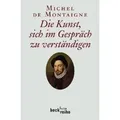 Produktbild: Die Kunst, sich im Gespräch zu verständigen