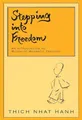 Produktbild: Stepping into Freedom: An Introduct..., Nhat Hanh, Thic