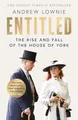Produktbild: Entitled: Read the full story of Andrew Mountbatten-Windsor and Sarah Ferguson’s fall in the Sunday Times bestselling ‘most devastating royal biography ever written’ (Daily Mail)