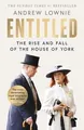 Produktbild: Entitled: The Rise and Fall of the House of York  v... | Buch | Zustand sehr gut