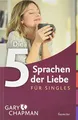Produktbild: Die fünf Sprachen der Liebe für Singles