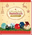 Produktbild: Trötsch Bastelbuch mit Bastelbögen Adventskalender zum Selbstgestalten und Verschenken