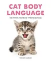 Produktbild: Cat Body Language: 100 Ways to Read Their Signals v... | Buch | Zustand sehr gut