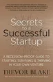 Produktbild: Blake, T: Secrets to a Successful Startup von Blake... | Buch | Zustand sehr gut
