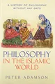 Produktbild: Philosophy in the Islamic World: A history of philosophy without any gaps, Volume 3 (A History of Philosophy Without Any Gaps, 3, Band 3)