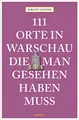 Produktbild: 111 Orte in Warschau, die man gesehen haben muss: Reiseführer