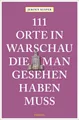 Produktbild: Reiseführer 111 Orte in Warschau, die man gesehen haben muss Reiseführer Jeroen Kuiper