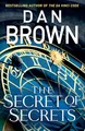 Produktbild: The Secret of Secrets: The thriller of thrillers from the bestselling author of THE DA VINCI CODE (Robert Langdon, 6)