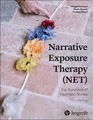Produktbild: Narrative Exposure Therapy (NET) For Survivors of Traumatic Stress