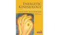 Produktbild: Energetic Kinesiology: Principles and Practice