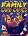 Produktbild: The Big Book of Family Card Games: O..., Smith, Halston