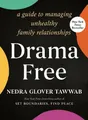Produktbild: Nedra Glover Tawwab Tawwab, Nedra Glover Drama Free (Gebundene Ausgabe)