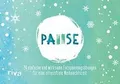 Produktbild: Pause – Der Adventskalender: 24 einfache und wirksam... | Buch | Zustand wie neu