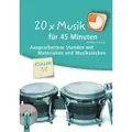 Produktbild: Verlag an der Ruhr | 20 x Musik für 45 Minuten - Klasse 1/2 | Christina Steurich