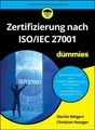 Produktbild: Martin Weigert Zertifizierung nach ISO/IEC 27001 für Dummies