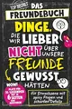 Produktbild: Dinge, die wir lieber nicht über unsere Freunde gewusst Buch happy mind books.