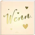 Produktbild: WENN... Wenn Buch zum Selbstgestalten: DIY Geschenk... | Buch | Zustand sehr gut
