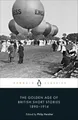 Produktbild: The Golden Age of British Short Stories 1890-1914 | englisch