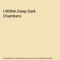 Produktbild: I-Within Deep Dark Chambers