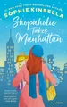 Produktbild: Sophie Kinsella Shopaholic Takes Manhattan (Taschenbuch) Shopaholic