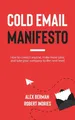 Produktbild: Robert Indries Alex Berman Cold Email Manifesto (Taschenbuch) (US IMPORT)