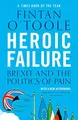 Produktbild: Heroic Failure: Brexit and the Politics of Pain by Fintan O'Toole 1789540992