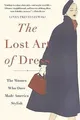 Produktbild: The Lost Art of Dress: The Women Who Once Made Amer... | Buch | Zustand sehr gut